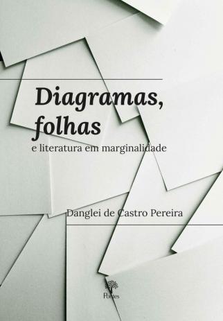 Diagramas, Folhas e Literatura em Marginalidade