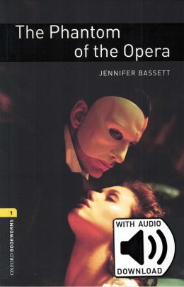 The Phantom Of The Opera - Oxford Bookworms Library - Level 1 - Book With Mp3 - Third Edition