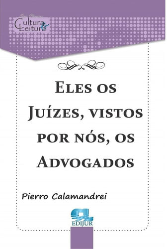 Eles, os JuíZes, Vistos por NóS, os Advogados - 2019