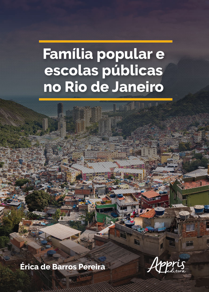 Capa do livro FamíLia Popular e Escolas PúBlicas no Rio de Janeiro de éRica de Barros Pereira