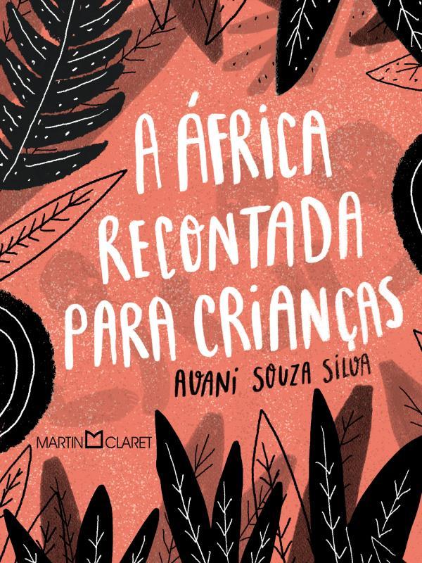 A áFrica Recontada para Crianças