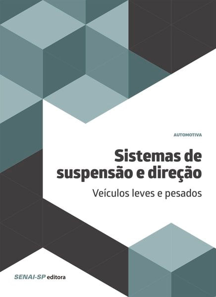 Sistema de Suspensão e Direção: VeíCulos Leves e Pesados