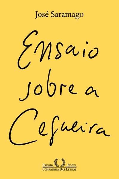 Ensaio sobre a Cegueira (Nova Edição)