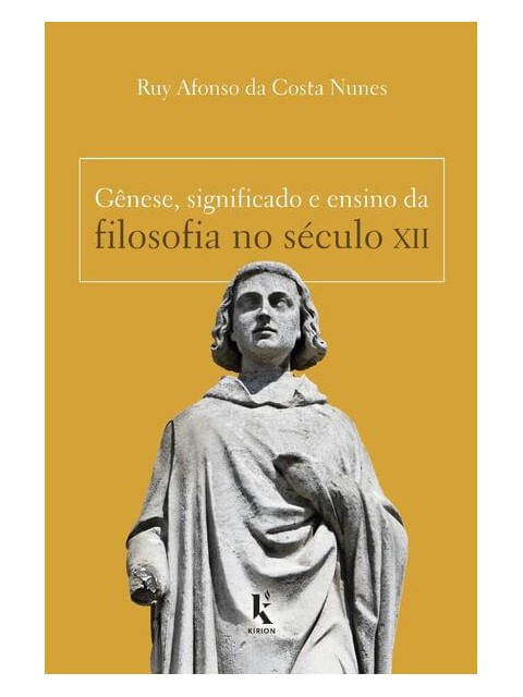 GêNese, Significado e Ensino da Filosofia no SéCulo Xii