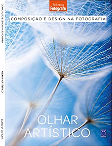 Composição e Design na Fotografia: 4 Olhar ArtíStico