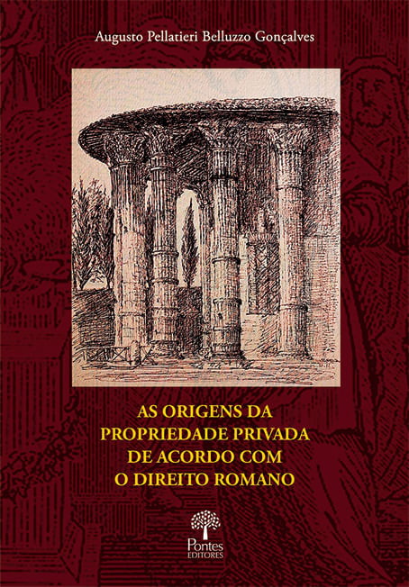 As Origens da Propriedade Privada de Acordo com o Direito Romano