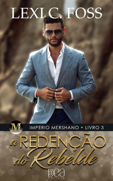 A Redenção do Rebelde (ImpéRio Mershano Livro 3) - Vol. 3
