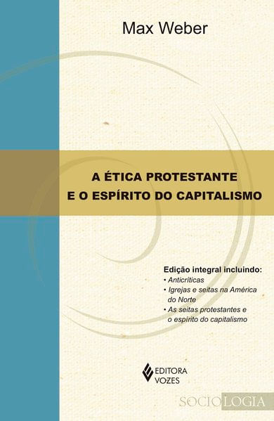 A éTica Protestante e o EspíRito do Capitalismo