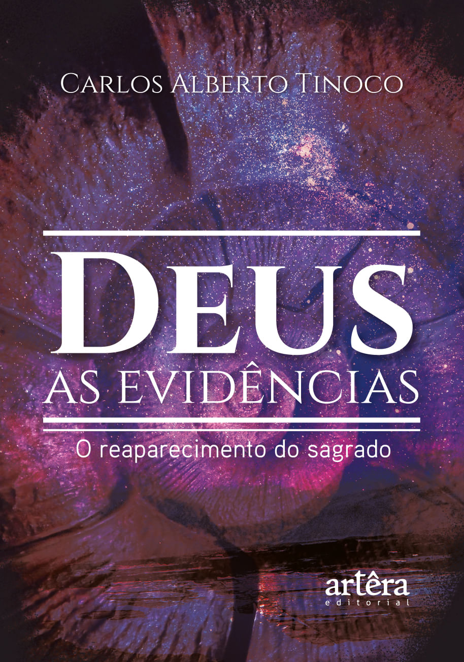 Deus: as EvidêNcias; o Reaparecimento do Sagrado