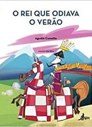 O Rei Que Odiava o Verão