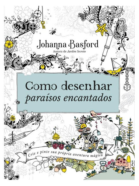 Como Desenhar paraíSos Encantados