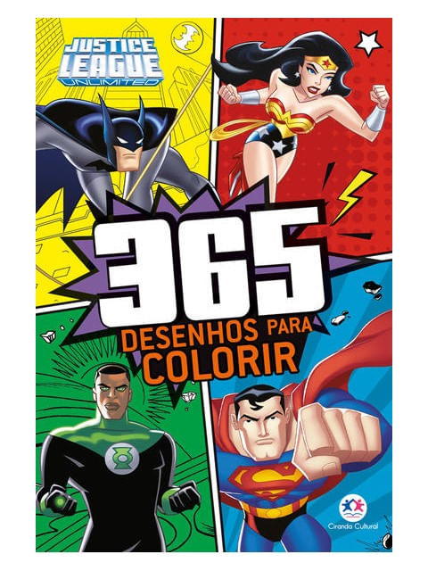 Liga da Justiça - 365 Desenhos para Colorir