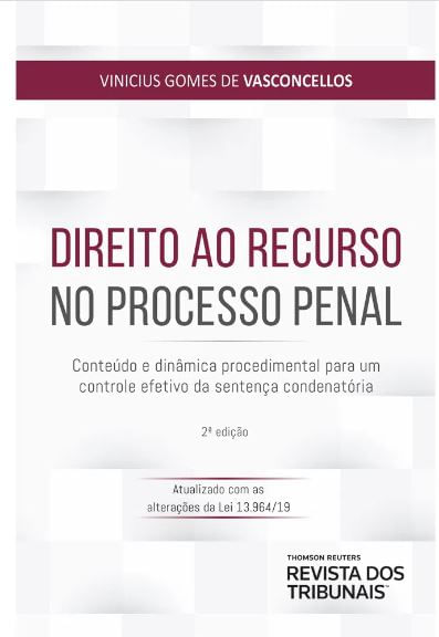 Direito ao Recurso no Processo Penal - 2020