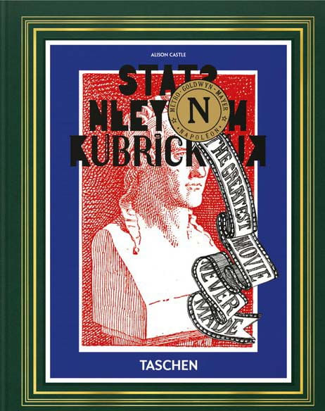 Stanley Kubrick S Napoleon - The Greatest Movie Never Made