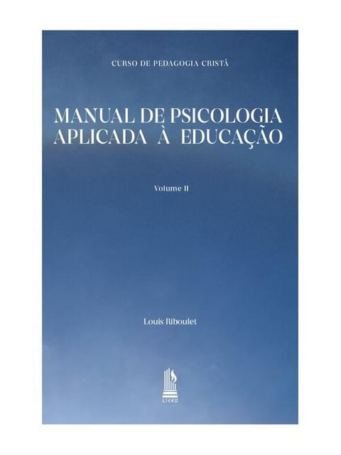Manual de Psicologia Aplicada à Educação - Volume Ii