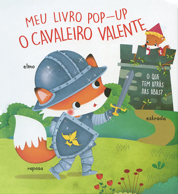 O Cavaleiro Valente - Meu Livro Pop-Up