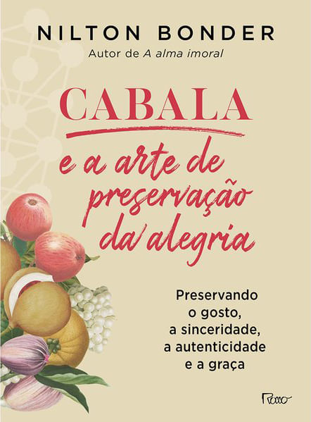 Cabala e a Arte de Preservação da Alegria