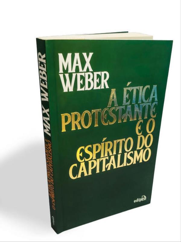 A éTica Protestante e o EspíRito do Capitalismo