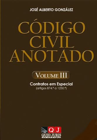 CóDigo Civil Anotado - Vol. 3 - Contratos em Especial