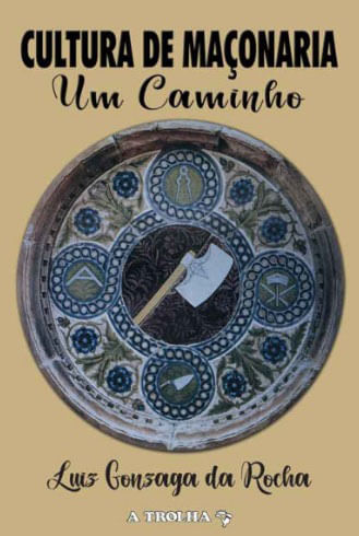 Cultura de MaçOnaria - um Caminho