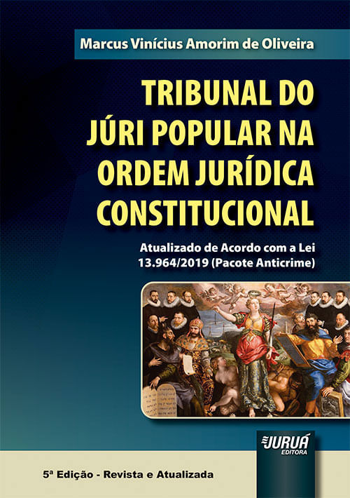 Tribunal do JúRi Popular na Ordem JuríDica Constitucional