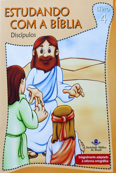Estudando com a BíBlia - Livro 4 - DiscíPulos