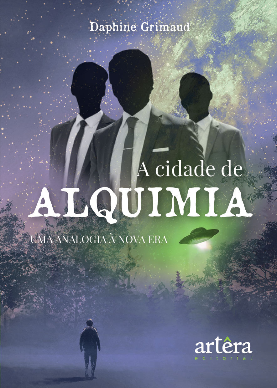 A Cidade de Alquimia: uma Analogia à Nova Era