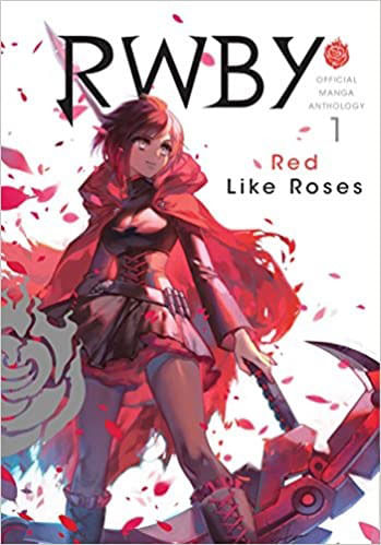 Rwby - Official Manga Anthology - Vol. 1