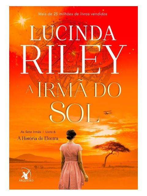 A Irmã do Sol (as Sete IrmãS – Livro 6) - Vol. 6