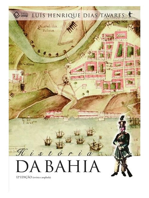 HistóRia da Bahia - 12ª Edição