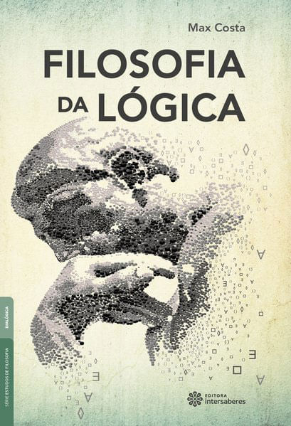 Capa do livro Filosofia da LóGica de Max Costa