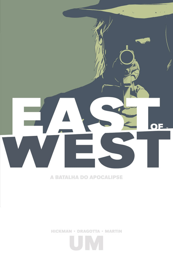 East Of West - a Batalha do Apocalipse: Volume 1 - Vol. 1