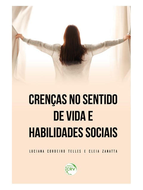 Crenças no Sentido de Vida e Habilidades Sociais