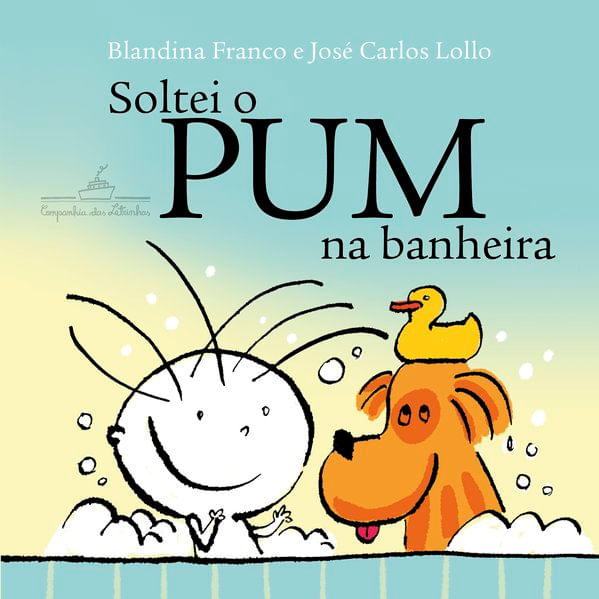 Soltei o Pum na Banheira (Livro de Banho)