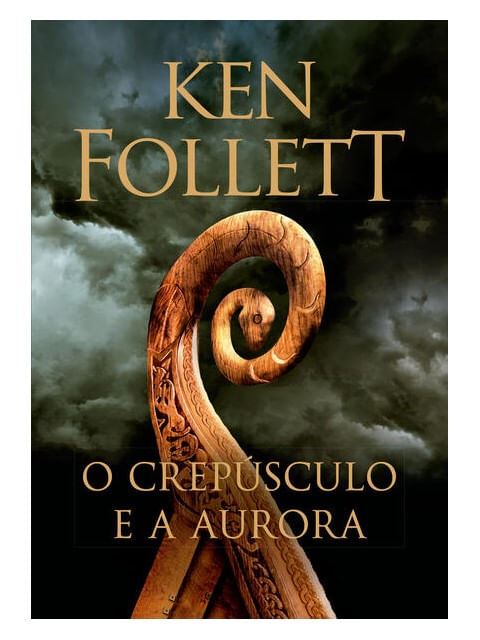 O CrepúSculo e a Aurora (Kingsbridge – Livro 4) - Vol. 4