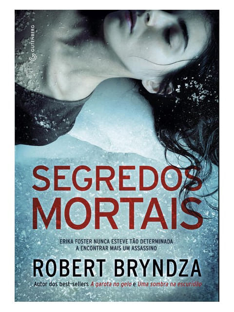 Segredos Mortais (Detetive Erika Foster Livro 6)