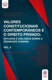 Valores Constitucionais ContemporâNeos e o Direito Privado - 2020 - Vol. 2