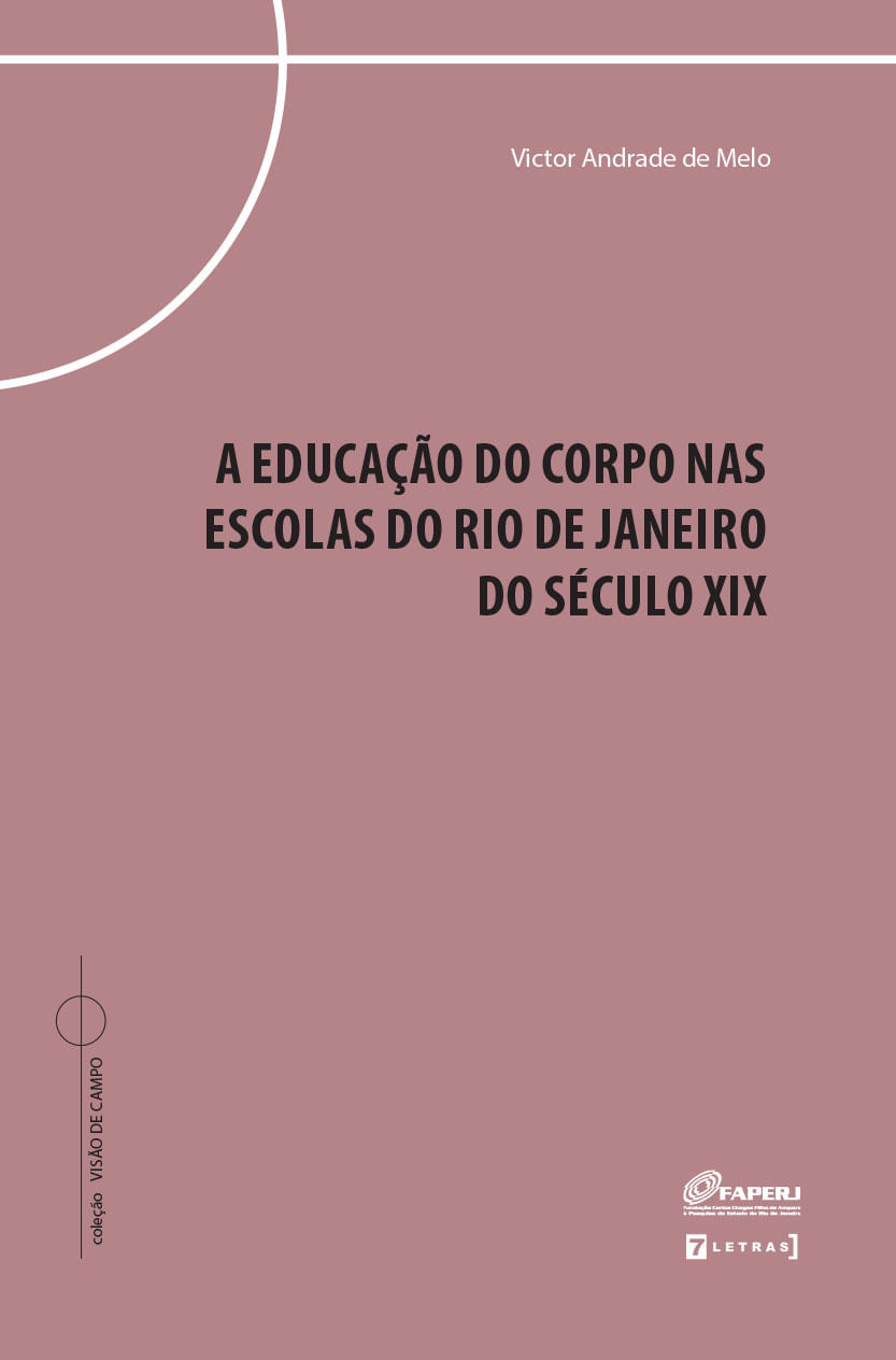 A Educação do Corpo nas Escolas do Rio de Janeiro do SéCulo Xix