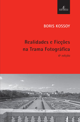 Realidades e FicçõEs na Trama FotográFica