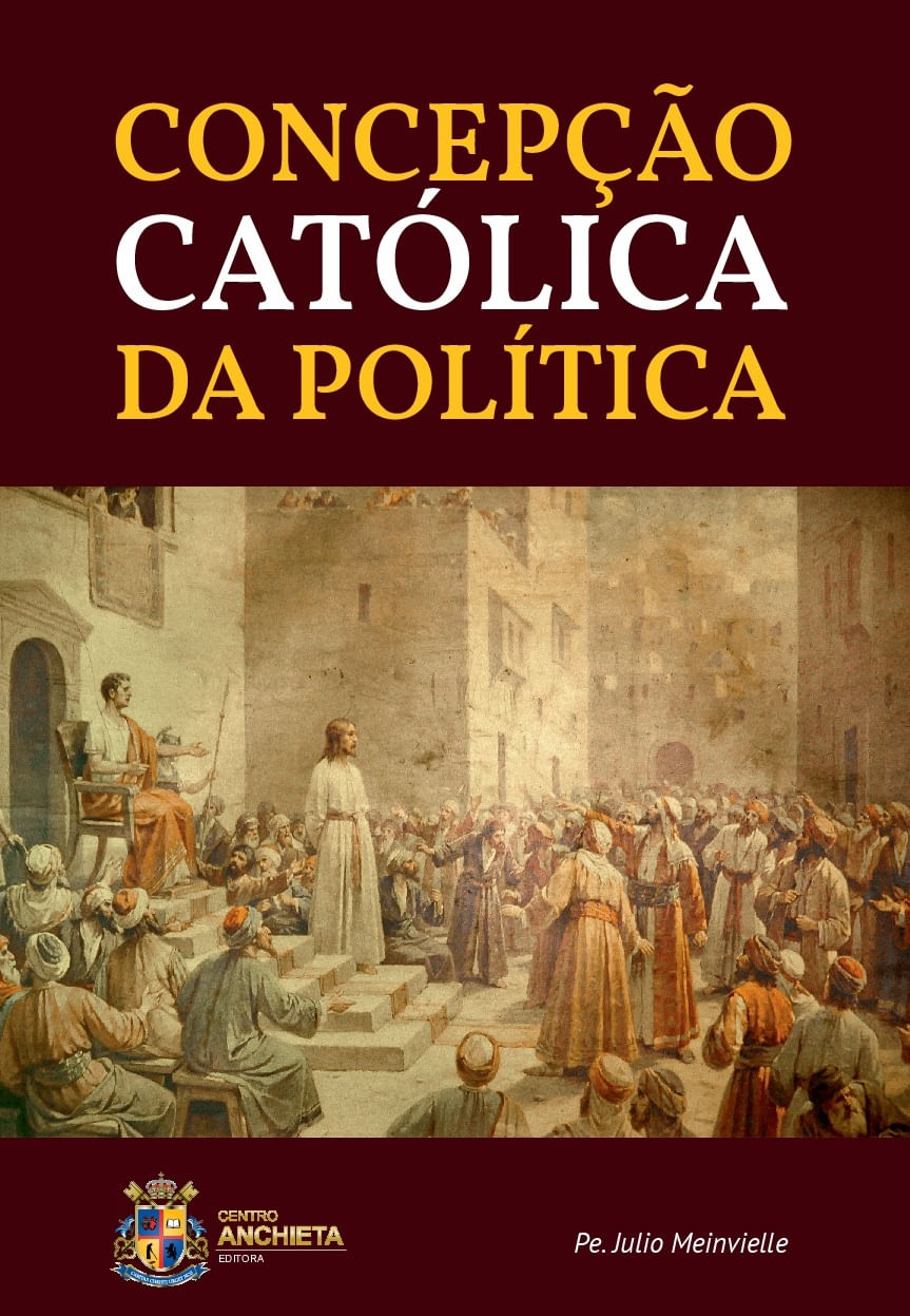 Concepção CatóLica da PolíTica