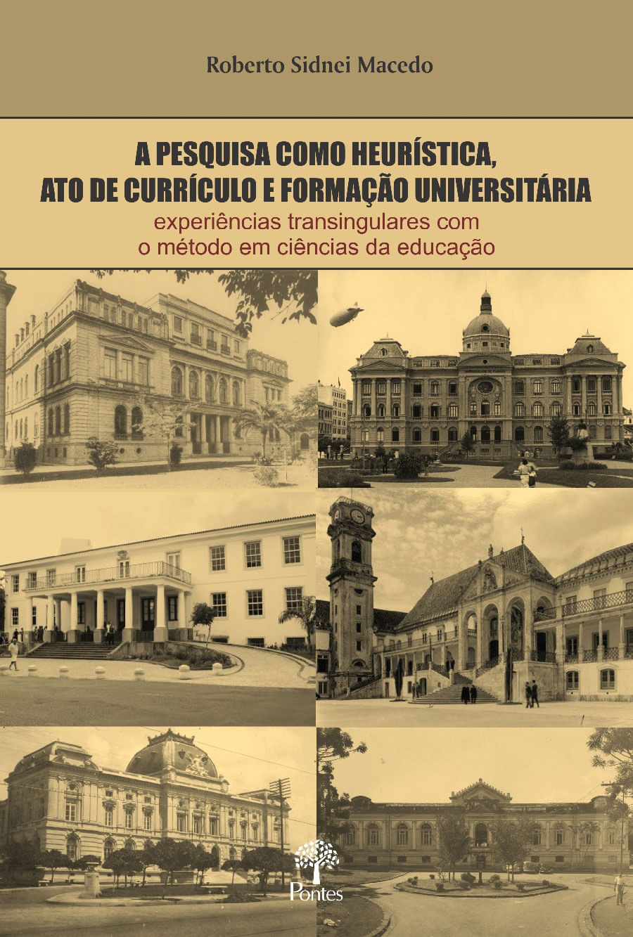 A Pesquisa Como HeuríStica, Ato de CurríCulo e Formação UniversitáRia