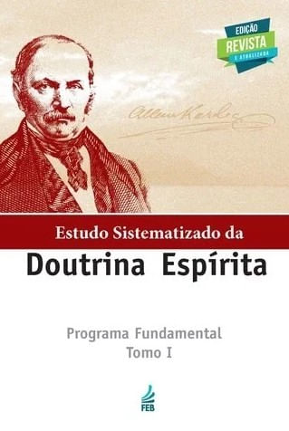 Estudo Sistematizado da Doutrina EspíRita - Tomo I