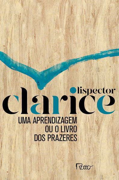 Uma Aprendizagem ou o Livro dos Prazeres