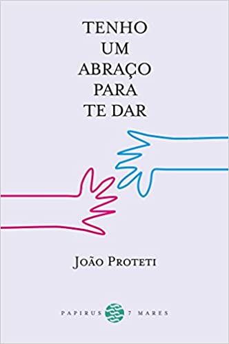 Tenho um Abraço para Te Dar