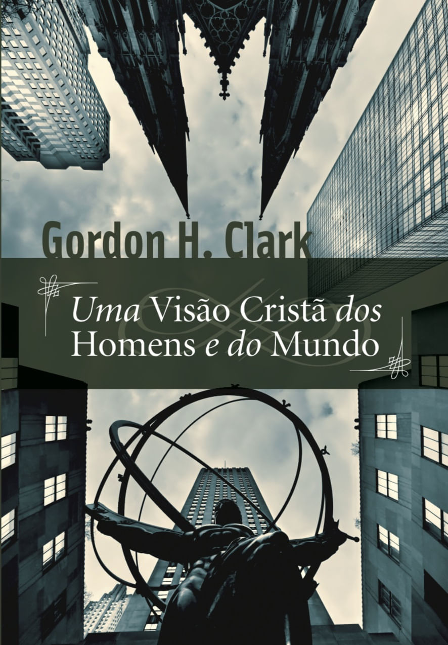 Uma Visão Cristã dos Homens e do Mundo