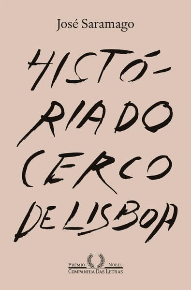 HistóRia do Cerco de Lisboa (Nova Edição)