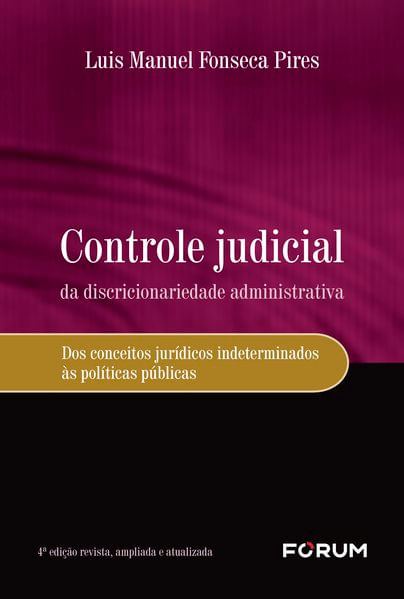 Controle Judicial da Discricionariedade Administrativa