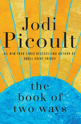 The Book Of Two Ways - a Novel