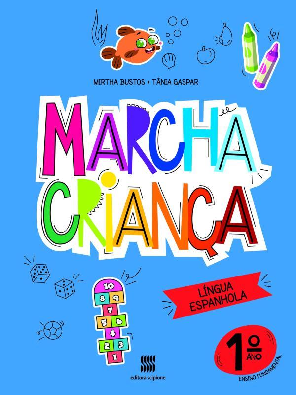 Marcha Criança - Espanhol - 1º Ano
