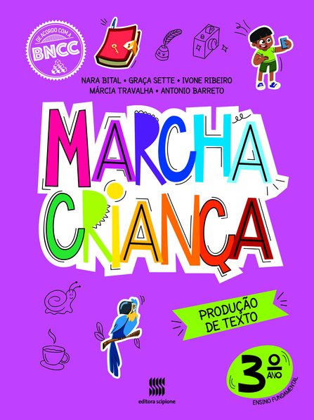 Marcha Criança Produção de Texto 3º Ano